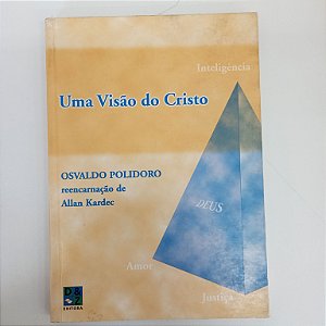 Livro Uma Visão do Cristo Autor Polidoro, Osvaldo (2009) [usado]
