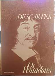 Livro os Pensadores - Descartes Autor Descartes, René (1979) [usado]