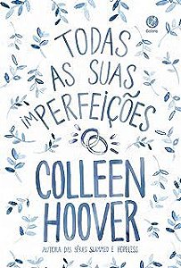 Livro Todas as suas Perfeições Autor Collen Hoover (2022) [usado]