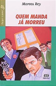 Livro Quem Manda Já Morreu Autor Rey, Marcos (1989) [usado]