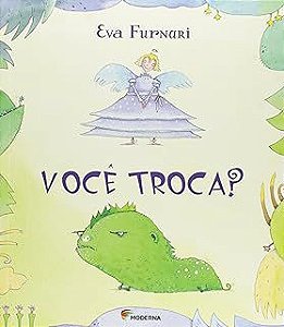 Livro Você Troca ? Autor Furnari, Eva (1997) [usado]
