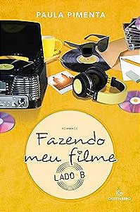 Livro Fazendo Meu Filme Lado B Autor Pimenta, Paula (2019) [usado]
