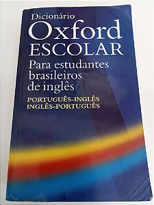 Livro Dicionário Oxford para Estudantes Brsasileiros de Ingles Autor Oxford [usado]