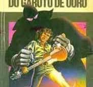 Livro o Rapto do Garoto de Ouro Autor Rey, Marcos (1995) [usado]
