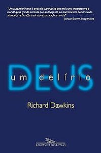 Livro Deus , um Delírio Autor Dawkins, Richard (2007) [usado]