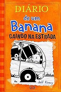 Livro Diário de um Banana - Caindo na Estrada Autor Kinney, Jeff (2015) [usado]
