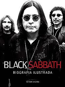 Livro Black Sabbath - Biografia Ilustrada Autor Sabbath, Black (2013) [usado]