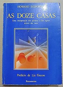 Livro as Doze Casas Autor Sasportas, Howard [usado]