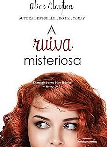 Livro a Ruiva Misteriosa Autor Clayton, Alice (2014) [usado]