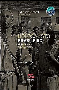 Livro Holocausto Brasileiro Autor Arbex, Daniela (2016) [seminovo]