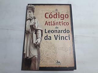 Livro o Código Atlãntico Autor Vinci, Leonardo da (2006) [usado]