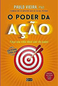Livro o Poder da Ação Autor Vieira, Paulo (2015) [usado]