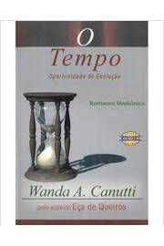 Livro o Tempo:oportunidade de Evoluçao Autor Wanda A. Canutti (2004) [usado]
