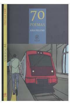 Livro 70 Poemas Autor Peluso,ana (2014) [usado]