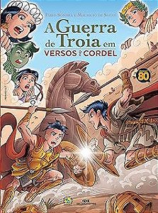 Livro a Guerra de Troia em Versos de Cordel Autor Sombra, Fabio (2015) [usado]