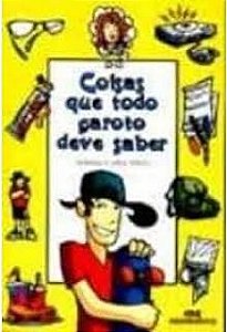 Livro Coisas que Todo Garoto Deve Saber Autor Vilela, Antonio Carlos (2009) [usado]