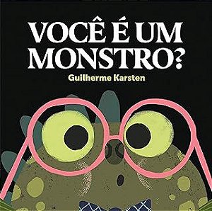 Livro Você é um Monstro? Autor Karsten, Guilherme (2022) [usado]
