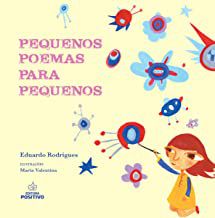 Livro Pequenos Poemas para Pequenos Autor Rodrigues, Eduardo (2009) [usado]