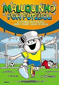 Gibi Mauquinho por Futebol Autor Ziraldo [usado]