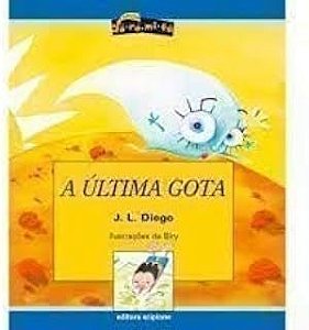Livro a Última Gota Autor Diego, J.l. (2005) [usado]