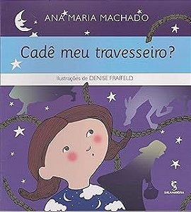 Livro Cadê Meu Travesseiro ? Autor Machado, Ana Maria (2008) [usado]