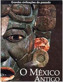 Livro o Mexico Antigo Autor Longhena,maria (2006) [usado]