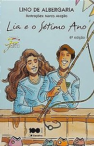 Livro Lia e o Sétimo Ano Autor Albergaria, Lino de (2011) [usado]