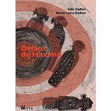 Livro Órfãos de Haximu Autor Daflon, Inês e Maria Lúcia Daflon (2010) [usado]