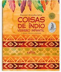 Livro Coisas de Indio Autor Munduruku, Daniel (2021) [usado]