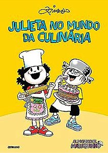 Livro Julieta no Mundo da Culinária Autor Ziraldo (2008) [usado]