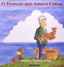 Livro o Homem que Amava Caixas Autor King, Stephen Michael (1997) [usado]