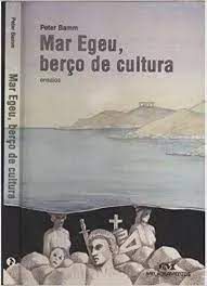 Livro Mar Egeu, Berço de Cultura Autor Bamm, Peter (1994) [usado]