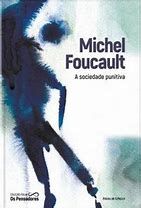 Livro a Sociedade Punitiva- Coleção Folha os Pensadores 9 Autor Foucault, Michel (2021) [seminovo]