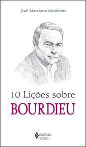 Livro 10 Lições sobre Bourdieu Autor Monteiro, José Marciano (2018) [usado]