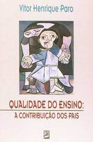 Livro Qualidade do Ensino : À Contribuição dos Pais Autor Paro, Vitor Henrique (2000) [usado]