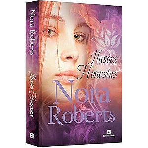 Livro Ilusões Honestas Autor Roberts, Nora (2014) [usado]