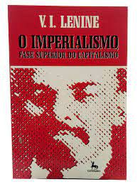 Livro o Imperialismo - Fase Superior do Capitalismo Autor Lenine, Vladmir Ilítch (2000) [usado]