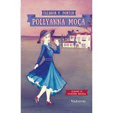 Livro Pollyanna Moça (clássicos da Literatura Universal) Autor Porter, Eleanor H. (2017) [usado]