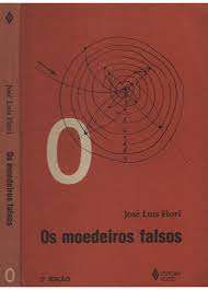 Livro os Moedeiros Falsos Autor Fiori, José Luíz (1997) [usado]