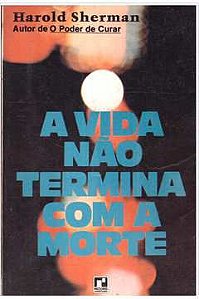 Livro Vida Não Termina com a Morte, a Autor Sherman, Harold [usado]