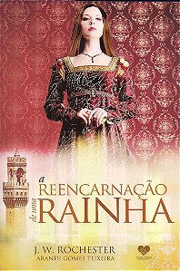 Livro Reencarnação de Uma Rainha, a Autor Teixeira, Arandi Gomes (2014) [usado]