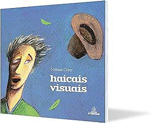 Livro Haicais Visuais Autor Cruz, Nelson (2016) [usado]