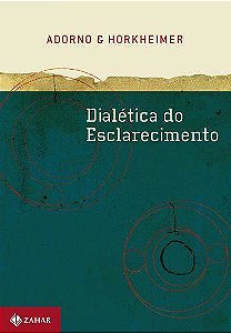 Livro Dialética do Esclarecimento Autor Adorno, Theodor W. & Horkheimer, Max (2006) [usado]