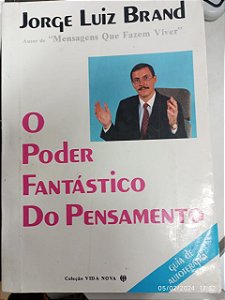 Livro Poder, Fantástico do Pensamento, o Autor Brand, Jorge Luiz (1991) [usado]