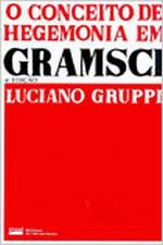Livro o Conceito de Hegemonia em Gramsci Autor Gruppi, Luciano (1980) [usado]