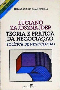 Livro Teoria e Pratica da Negociação Autor Zajdsznajder, Luciano (1988) [usado]