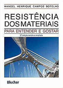 Livro Resistência dos Materiais: para Entender e Gostar Autor Botelho, Manoel Henrique Campos (2015) [usado]