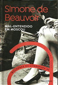 Livro Mal-entendido em Moscou Autor Beauvoir, Simone de (2017) [seminovo]