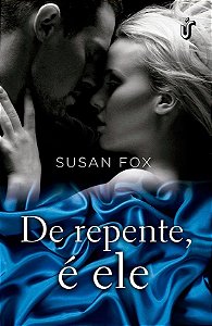 Livro de Repente, é Ele Autor Fox, Susan (2013) [usado]