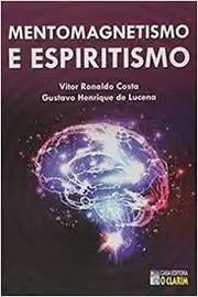 Livro Metomagnetismo e Espiritismo Autor Costa, Vitor Ronaldo (2014) [usado]